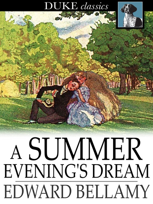 Title details for A Summer Evening's Dream by Edward Bellamy - Available